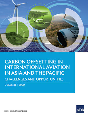 cover image of Carbon Offsetting in International Aviation in Asia and the Pacific